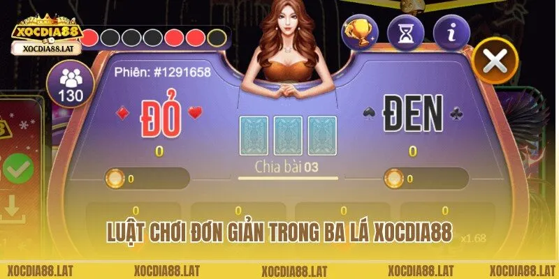 Luật chơi đơn giản hội viên cần biết khi tham gia Ba lá Xocdia88