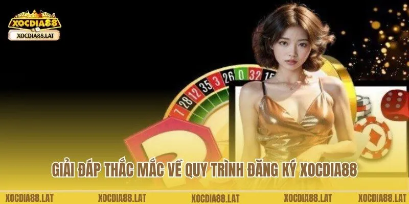 Câu hỏi thường gặp về quy trình tạo tài khoản tại Xocdia88